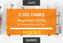 Vape Tank Beginners Guide + Troubleshoot Your Tank E Cig Tanks - Beginners guide and helpful troubleshooting tips and tricks