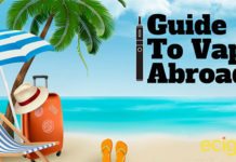 Vaping on Vacation – A Rough Guide Guide To Vaping Abroad